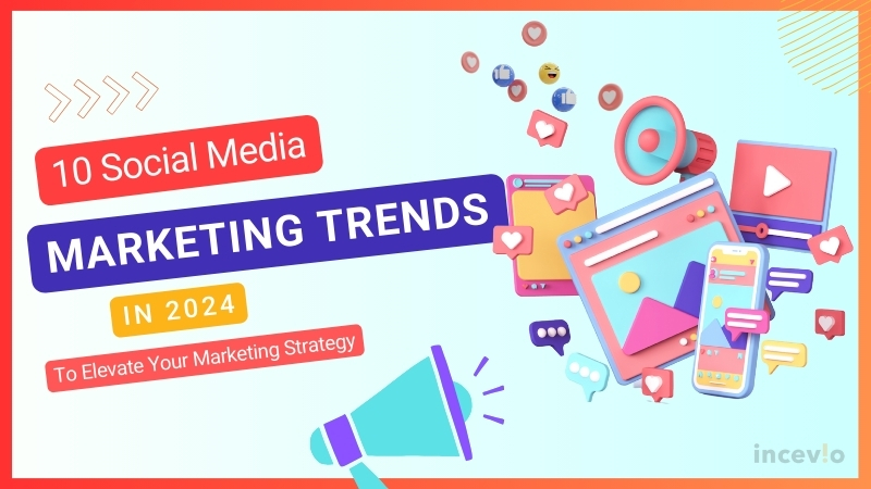 Social Media Marketing Trends 2024.jpg